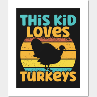 Kids This Kid Loves Turkeys - Turkey lover graphic Posters and Art